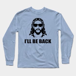 Follow Him if You Want to Live Long Sleeve T-Shirt